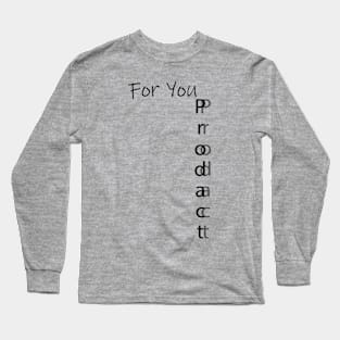 T-shirt Prodact for you Long Sleeve T-Shirt